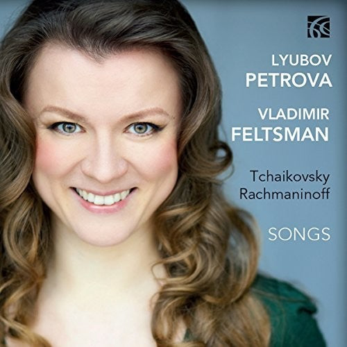 Tchaikovsky / Petrova / Feltsman: Tchaikovsky & Rachmaninoff Songs