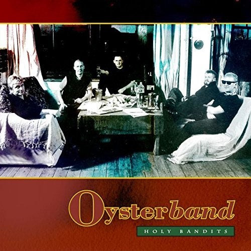 Oysterband: Holy Bandits