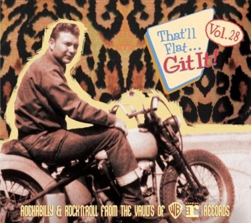 That'Ll Flat Git It 28: Rockabilly & Rock / Var: That'll Flat Git It 28: Rockabilly & Rock / Various Artists