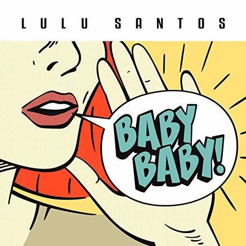 Santos, Lulu: Baby Baby