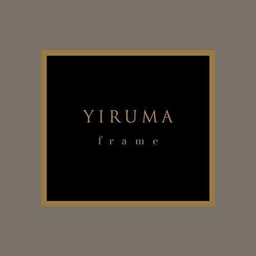 Yiruma: Vol 10 (F R A M E)