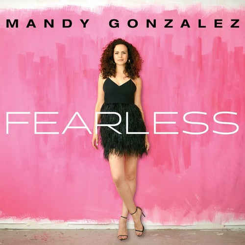 Gonzalez, Mandy: Fearless