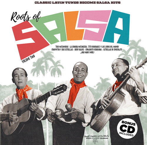 Classic Latin Tunes Become Salsa Hits / Various: Roots Of Salsa Volume 2: Classic Latin Tunes Become Salsa Hits(Various Artists)