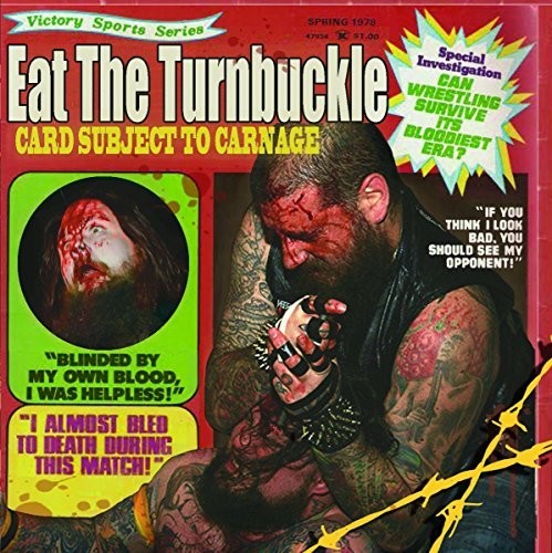 Eat the Turnbuckle: Card Subject to Carnage