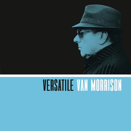 Morrison, Van: Versatile