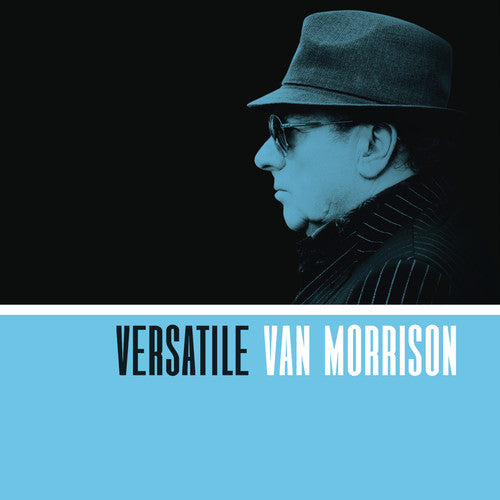 Morrison, Van: Versatile