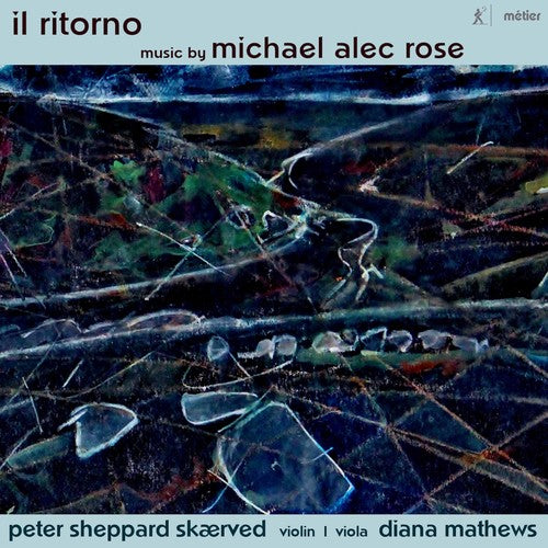 Rose / Skaerved / Mathews: Works for Violin & Viola