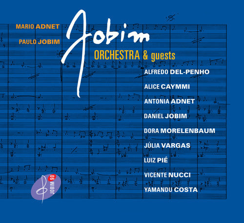 Adnet, Mario / Jobim, Paulo: Jobim Orchestra & Guests