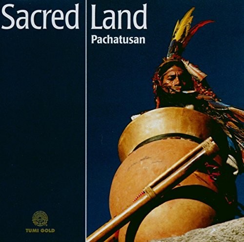 Pachatusan: Sacred Land