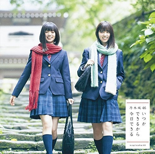 Nogizaka 46: Itsuka Dekiru Kara Kyou Dekiru