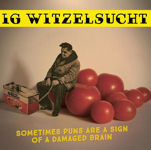 Ig Witzelsucht: Sometimes Puns Are A Sign Of A Damaged Brain