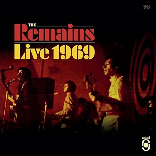 Remains: REMAINS Live 1969