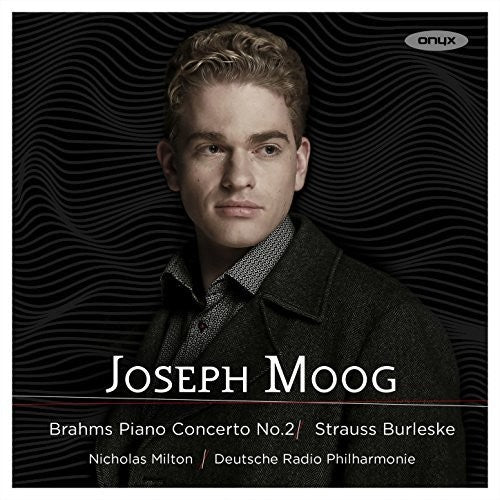 Brahms / Strauss / Moog, Joseph: Brahms: Piano Concerto No.2; Strauss: Burleske