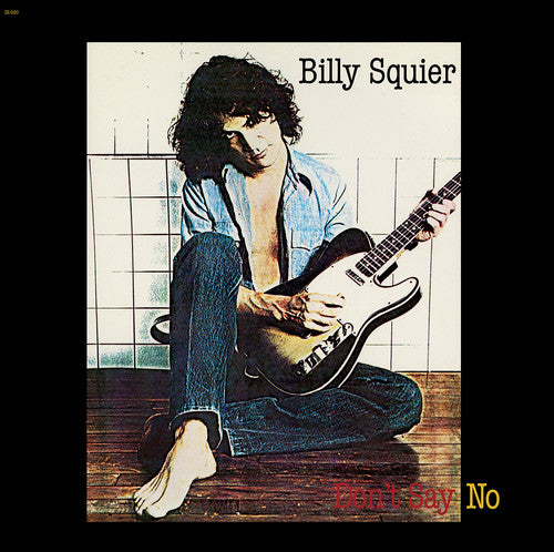 Squier, Billy: Don't Say No