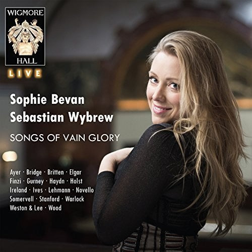 Bevan, Sophie: Songs Of Vain Glory