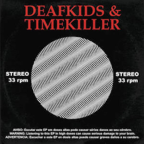 Deafkids / Timekiller: Split