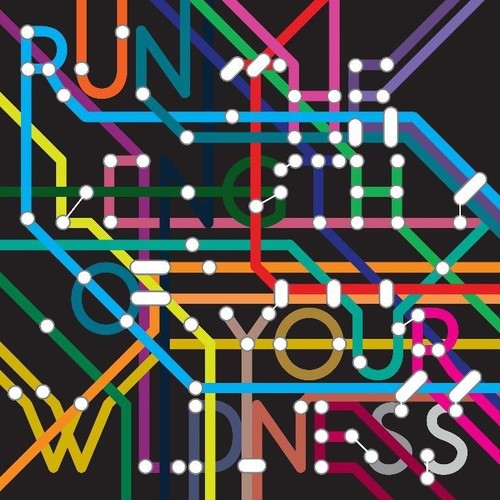 Run the Length of Your Wildness / Various: Run The Length Of Your Wildness (Various Artists)