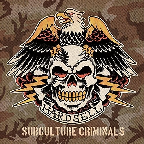 Hardsell: Subculture Criminals