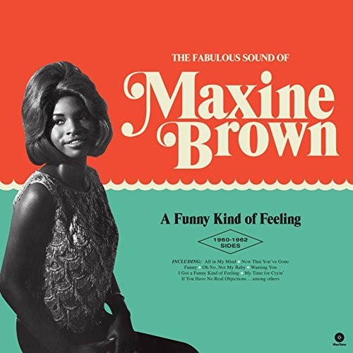 Brown, Maxine: Funny Kind Of Feeling: The 1960-1962 Sides