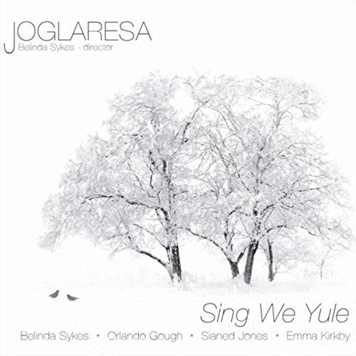 Joglaresa: Sing We Yule