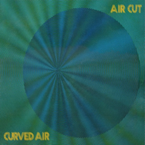 Curved Air: Air Cut: Official Edition