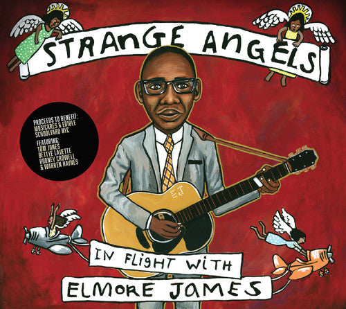 Strange Angels: In Flight with Elmore James / Var: Strange Angels: In Flight With Elmore James / Var