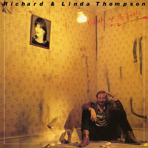 Thompson, Richard & Linda: Shoot Out The Lights