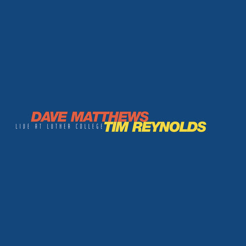 Matthews, Dave / Reynolds, Tim: Live At Luther College