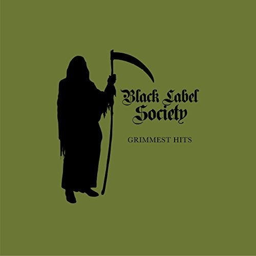 Black Label Society: Grimmest Hits