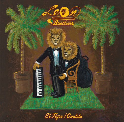 Leon Brothers: El Tigre / Candela