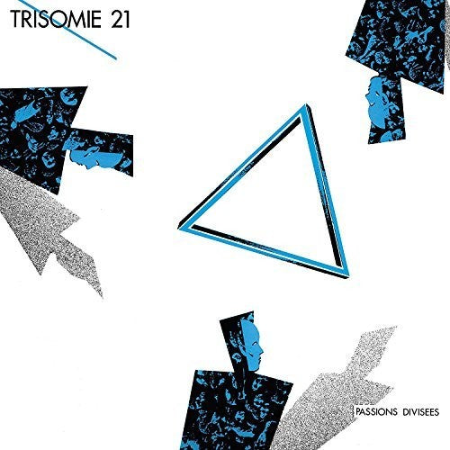 Trisomie 21: Passions Divisees