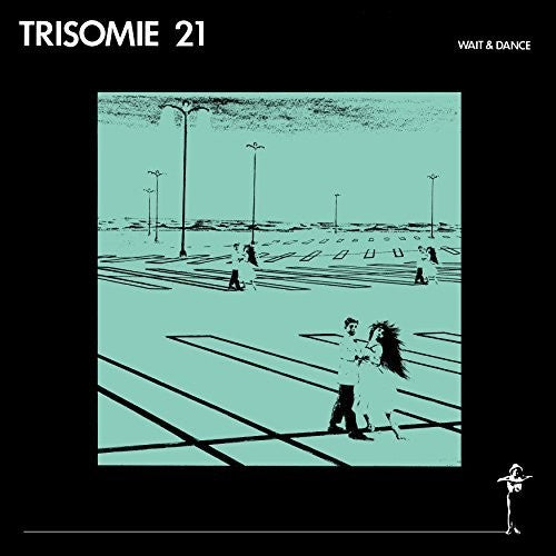 Trisomie 21: Wait And Dance