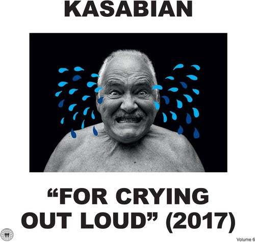 Kasabian: For Crying Out Loud (2017)