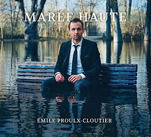 Proulx-Cloutier, Emile: Maree Haute