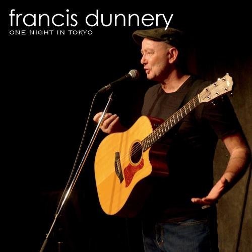 Dunnery, Francis: One Night In Tokyo (UHQCD)