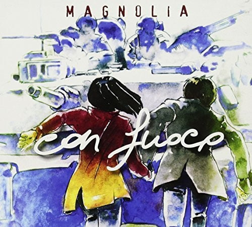 Magnolia: Con Fuoco