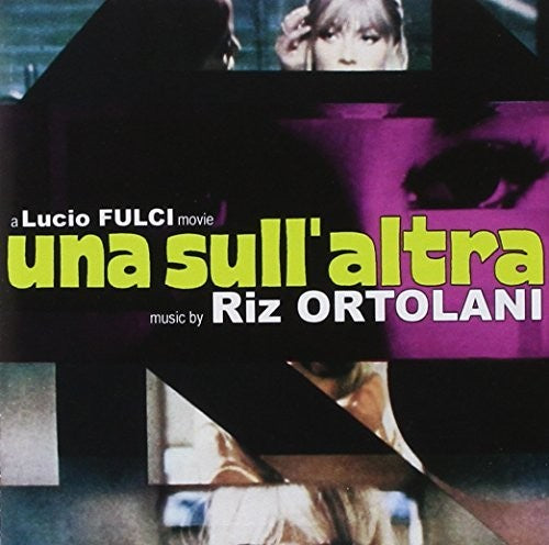 Ortolani, Riz: Una Sull'Altra (One on Top of the Other) / Non Si Sevizia Un Paperino (Don't Torture a Duckling) (Original Soundtrack)