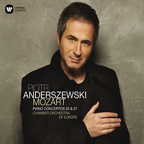 Anderszewski, Piotr: Mozart: Piano Concertos Nos. 25 & 27