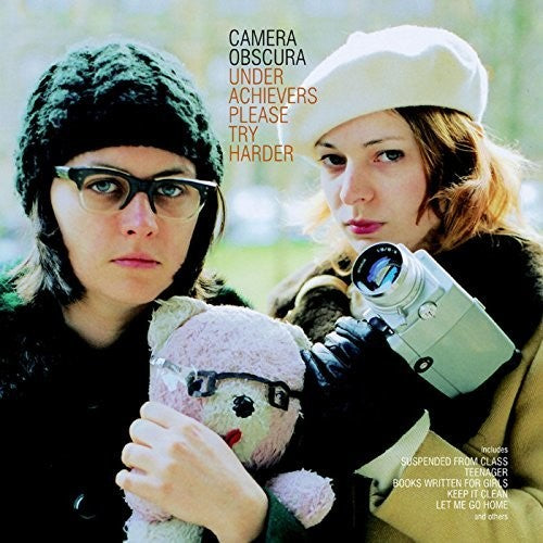 Camera Obscura: Underachievers Please Try Harder