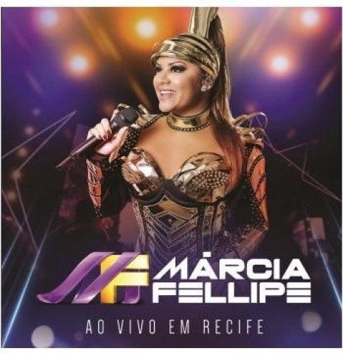 Fellipe, Marcia: Ao Vivo Em Recife