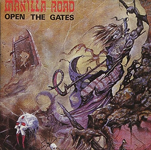 Manilla Road: Open The Gates