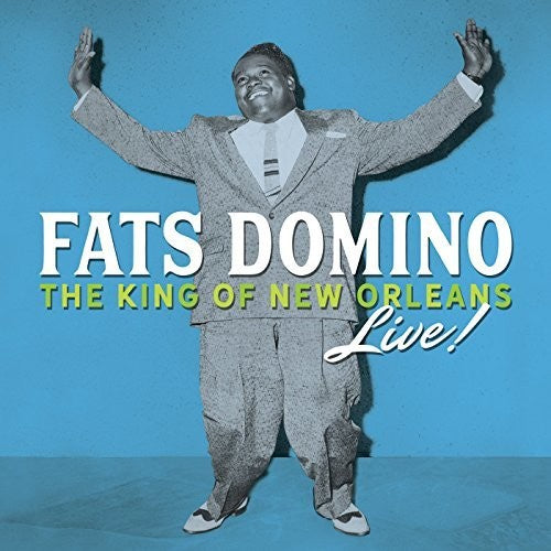 Domino, Fats: The King Of New Orleans Live