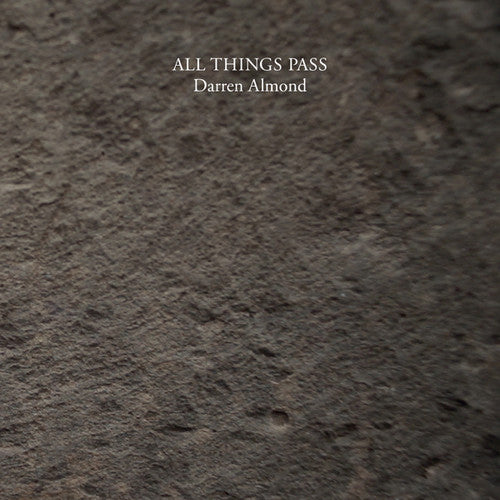 Almond, Darren: All Things Pass