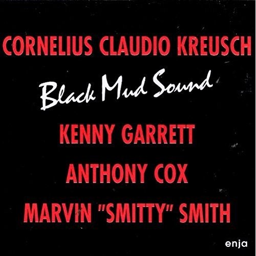 Kreusch, Cornelius Claudio: Black Mud Sound