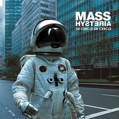 Mass Hysteria: De Cercle En Cercle