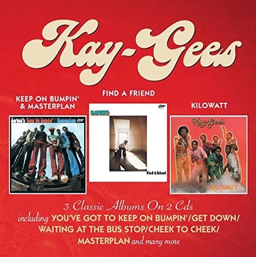 Kay-Gees: Keep On Bumpin & Masterplan / Find A Friend / Kilowatt