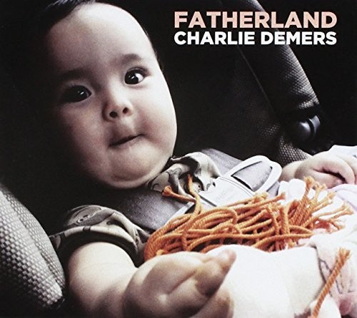 Demers, Charlie: Fatherland