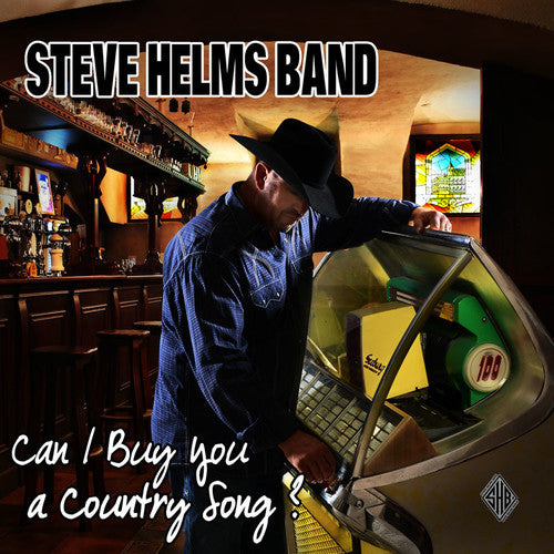 Helms, Steve: Can I Buy You A Country Song?