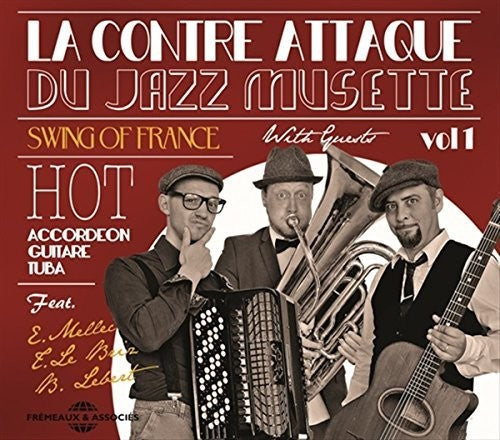 Murena, Tony: Swing of France: La Contre Attaque Du Jazz Musette, Vol. 1