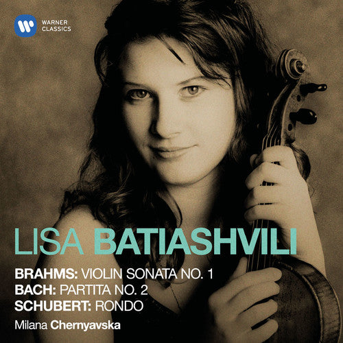 Batiashvili, Lisa / Chernyavska, Milana: Brahms Bach Schubert: Sonatas